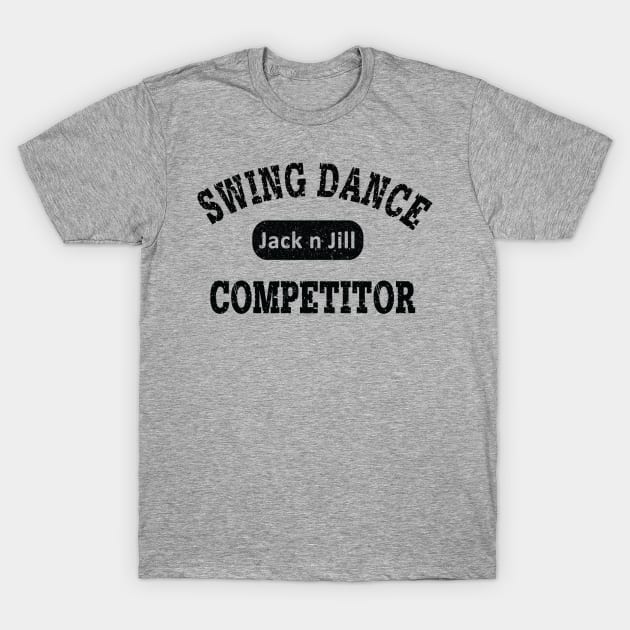 Swing Dance Competitor T-Shirt by Love2Dance